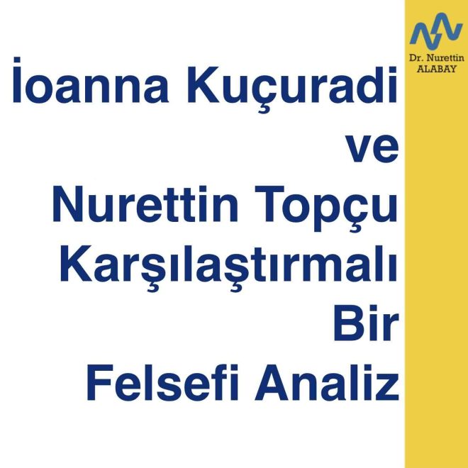 İoanna Kuçuradi ve Nurettin Topçu