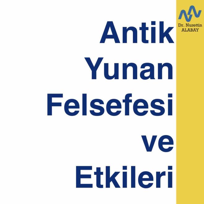 Antik Yunan Felsefesi ve Etkileri