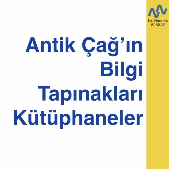 Antik Cagin Bilgi Tapinaklari Kutuphaneler 2